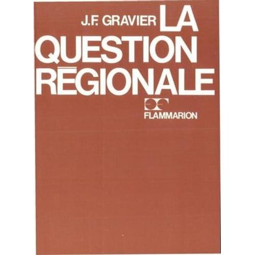 La Question Régionale