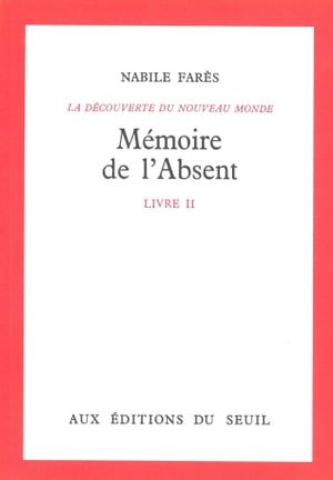 Mémoire De L'absent, Découverte Du Monde