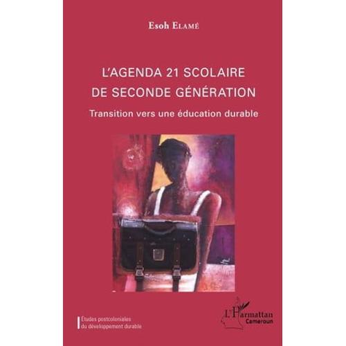 L'agenda 21 Scolaire De Seconde Génération