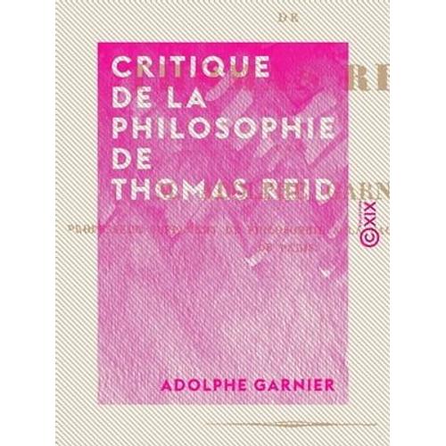 Critique De La Philosophie De Thomas Reid