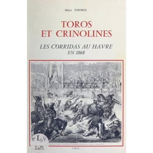 Toros Et Crinolines