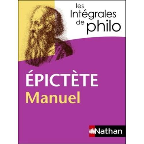 Epictète - Les Intégrales De Philo - Manuel