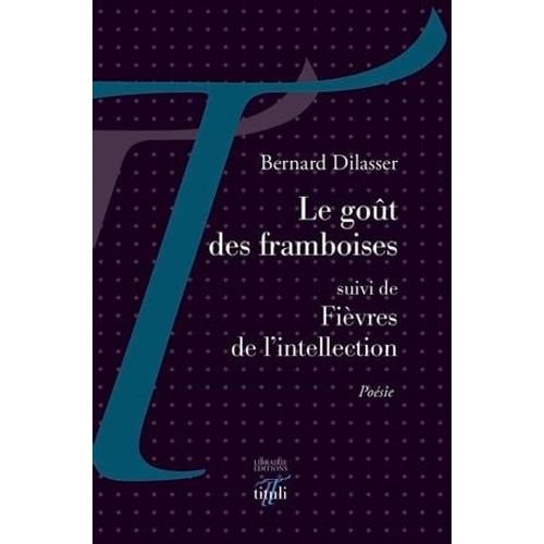 Le Goût Des Framboises