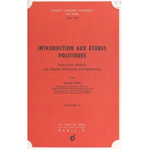 Introduction Aux Études Politiques : Évolution Récente Des Régimes Politiques Contemporains (2)