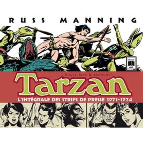 Tarzan, L'intégrale Des Strips De Presse 1971-1974, Tome 3