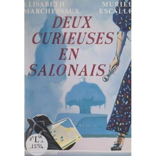 Deux Curieuses En Salonais