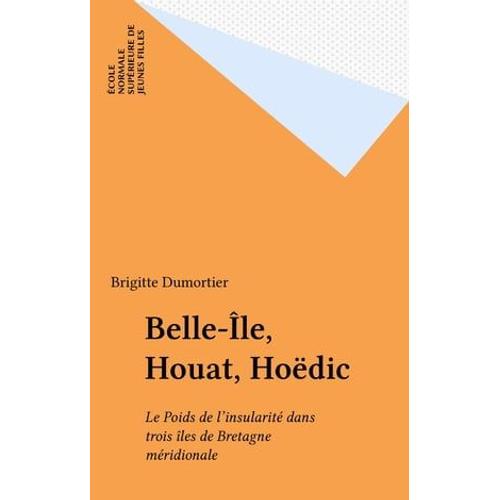 Belle-Île, Houat, Hoëdic