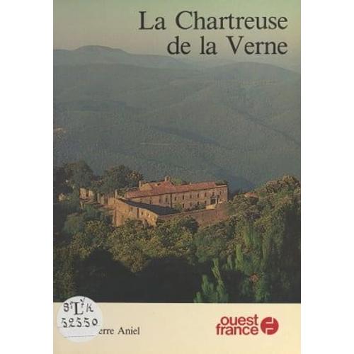 La Chartreuse De La Verne