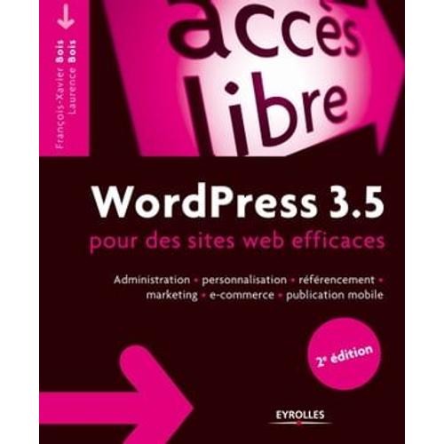 Wordpress 3.5 Pour Des Sites Web Efficaces