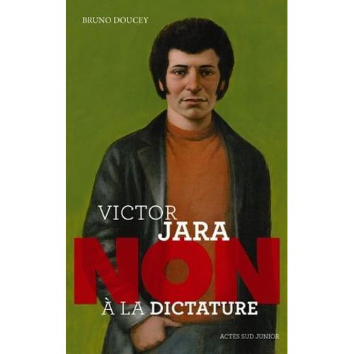 Victor Jara : "Non À La Dictature