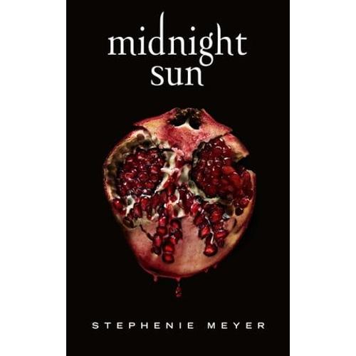 Midnight Sun - Saga Twilight (Édition Française)