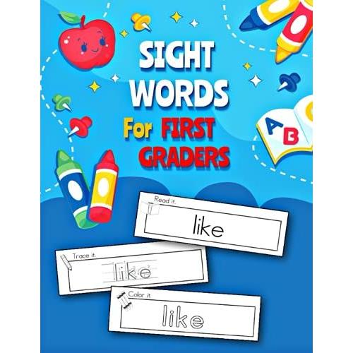 Sight Words For First Graders: Sight Words Activity Book, Learn To Read And Write In English, Pre K Tracing Workbook