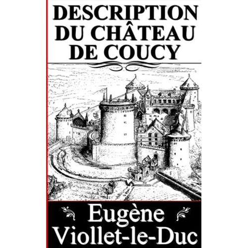 Description Du Château De Coucy