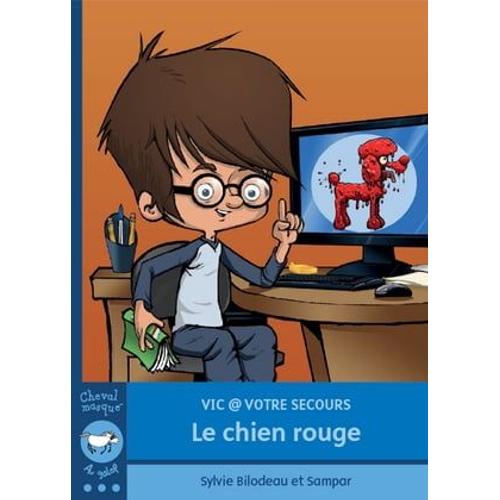 Vic @ Votre Secours. Le Chien Rouge