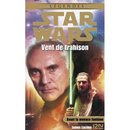 Star Wars - Vent De Trahison