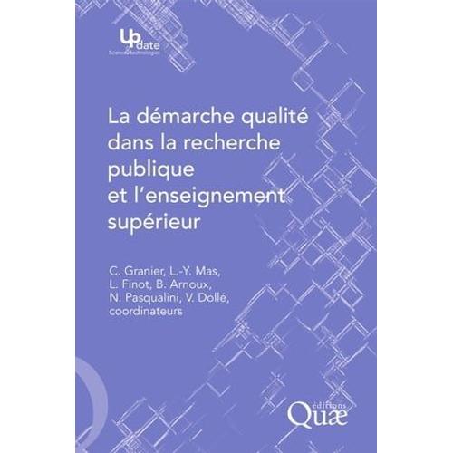 La Démarche Qualité Dans La Recherche Publique Et L'enseignement Supérieur