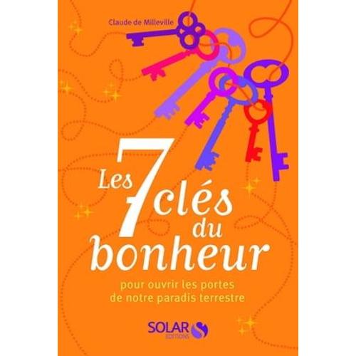 Les 7 Clés Du Bonheur