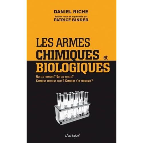 Les Armes Chimiques Et Biologiques
