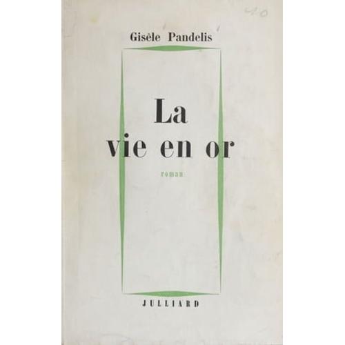 La Vie En Or