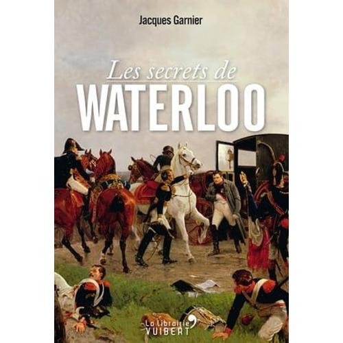 Les Secrets De Waterloo