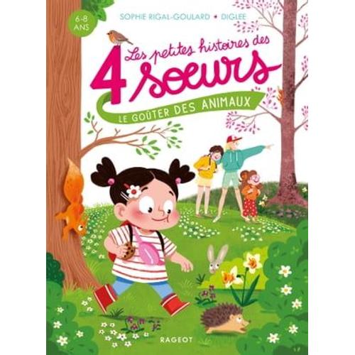 Les Petites Histoires Des 4 Soeurs - Le Goûter Des Animaux