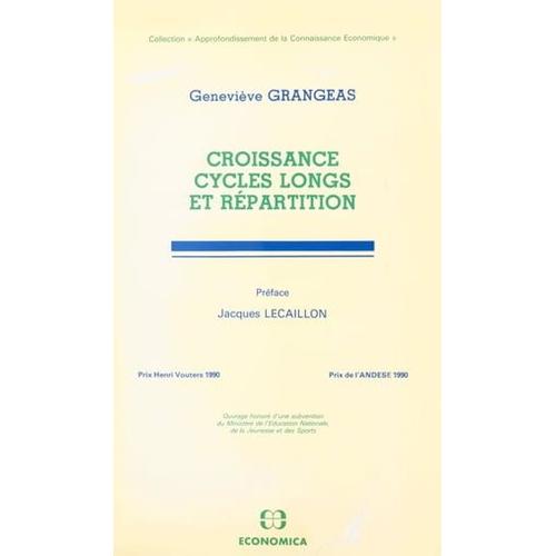 Croissance, Cycles Longs Et Répartition