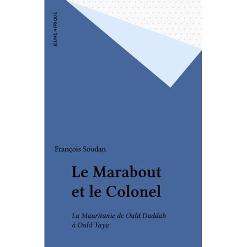 Le Marabout Et Le Colonel