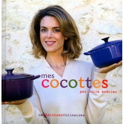 Mes Cocottes Par Julie Andrieu
