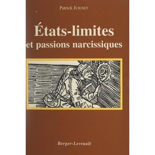 États-Limites Et Passions Narcissiques