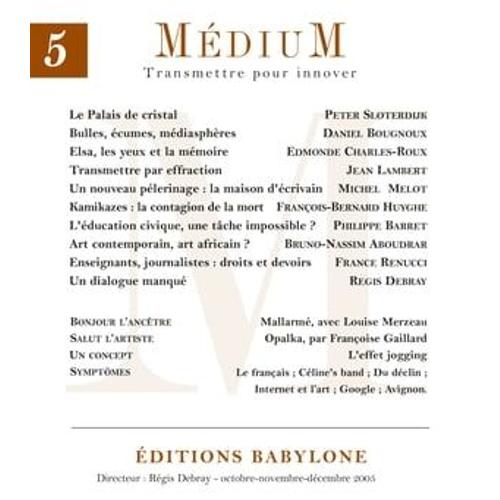 Médium N°5, Octobre-Décembre 2005