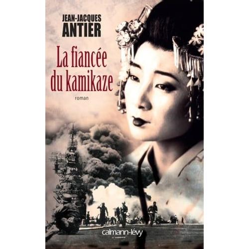 La Fiancée Du Kamikaze