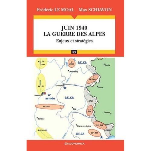 Juin 1940 : La Guerre Des Alpes