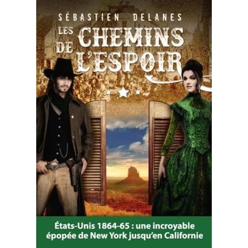 Les Chemins De L'espoir