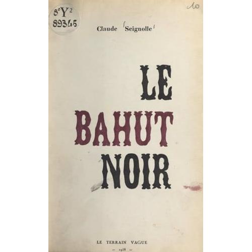 Le Bahut Noir