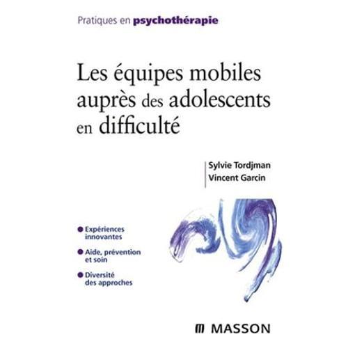 Les Équipes Mobiles Auprès Des Adolescents En Difficulté