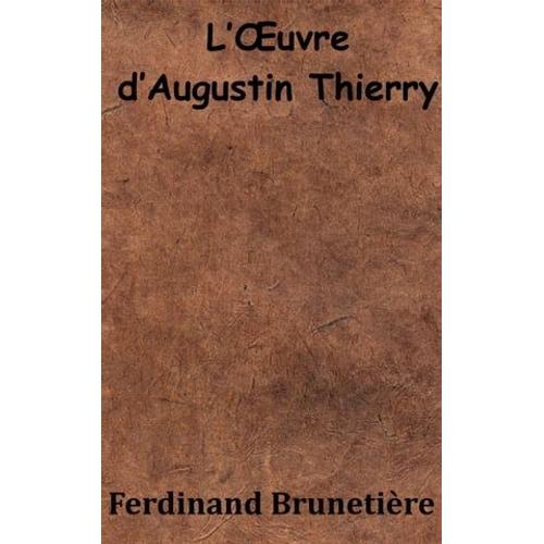 L'¿Uvre D'augustin Thierry