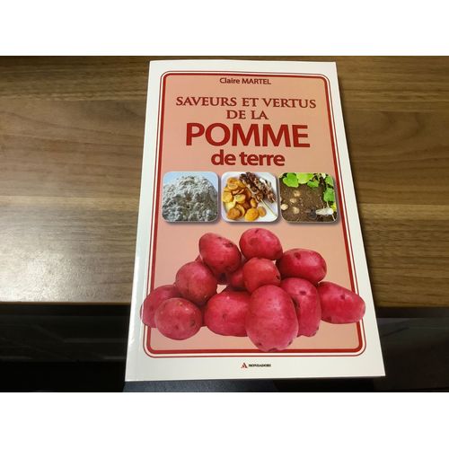 Saveurs Et Vertus De La Pomme De Terre