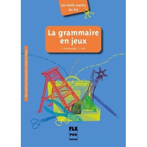 La Grammaire En Jeux