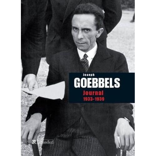 Journal De Joseph Goebbels 1933-1939