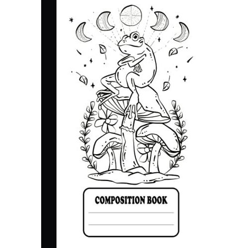 Composition Book: Frog Cottagecore Aesthetic Frog On Mushroom Dark Academia Vintage Goblincore Kawaii Frog Notebook Lined Journal For Men & Women And Teens