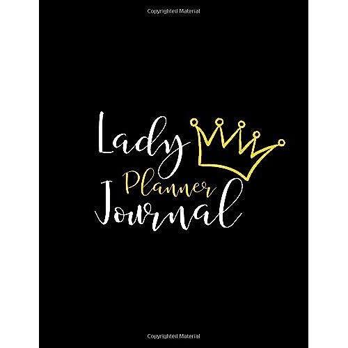 Lady Planner Journal: 90-Day Activity Diary / 102 Pages, 8,5 X 11 / - Positive Daily Planner, Specific Support For Your Goals, Thanks To Mindfulness, Responsibility And Strong Will Exercises.