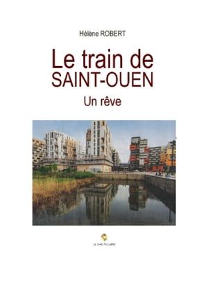 Le Train De Saint Ouen