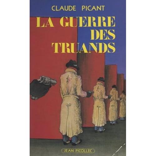 La Guerre Des Truands