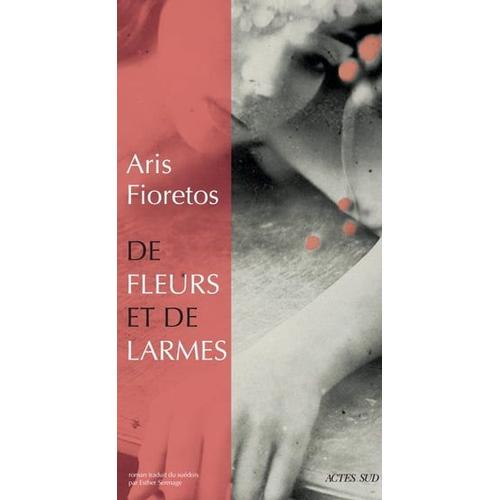 De Fleurs Et De Larmes