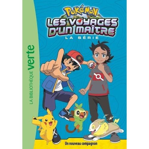 Pokémon Les Voyages D'un Maître Tome 19 - Un Nouveau Compagnon