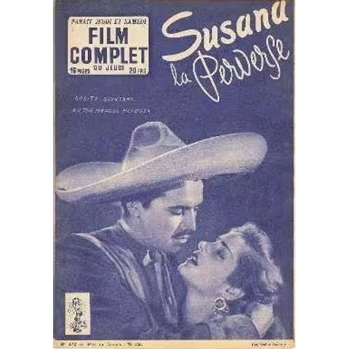 Le Film Complet N° 372 _ 1953 _ Rosita Quintana Et Victor Manuel Mendoza Dans "Susana La Perverse" ; Film De Luis Bunuel ; Production Columbia Films