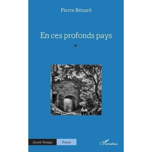En Ces Profonds Pays