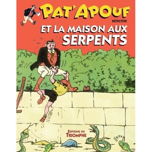 Pat'apouf Détective - Tome 19 - Pat'apouf Et La Maison Aux Serpents