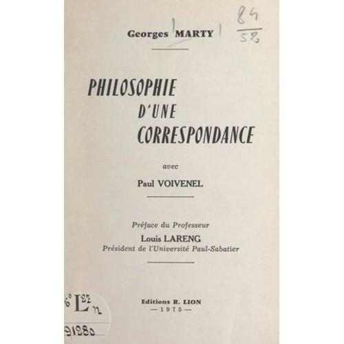 Philosophie D'une Correspondance Avec Paul Voivenel