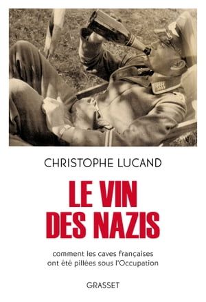 Le Vin Des Nazis